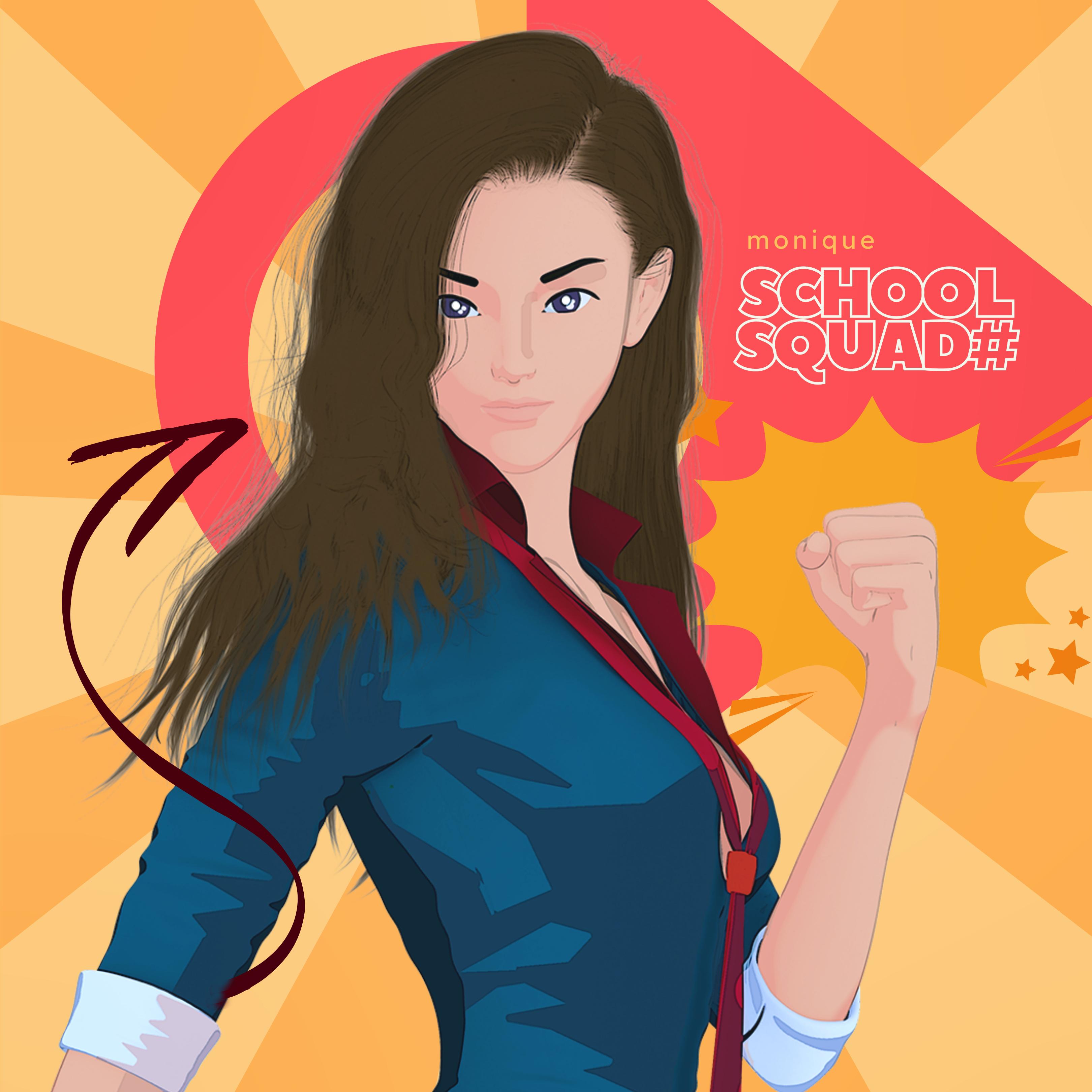 SchoolSquad#Monique