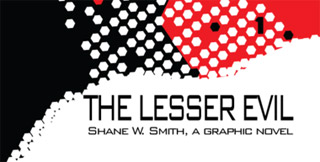 The Lesser Evil - by Shane